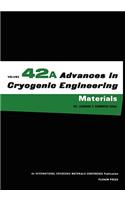 Advances in Cryogenic Engineering Materials