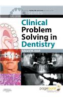Clinical Problem Solving in Dentistry Text and Evolve eBooks