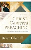 Christ–Centered Preaching – Redeeming the Expository Sermon