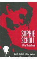 Sophie Scholl and the White Rose