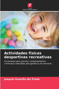 Actividades físicas desportivas recreativas