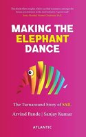 Making the Elephant Dance