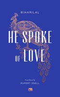 He Spoke of Love : Selected Poems from the Satsai