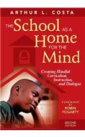 The School as a Home for the Mind