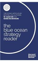 W. Chan Kim and Renée Mauborgne Blue Ocean Strategy Reader