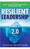 Resilient Leadership 2.0
