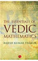 Essentials of Vedic Mathematics