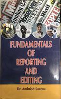 FUNDAMENTAL OF REPORTING AND EDITING