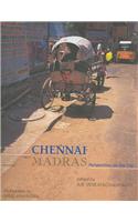 Chennai, Not Madras: Perspectives on the City