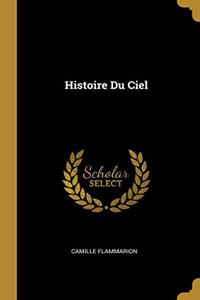 Histoire Du Ciel
