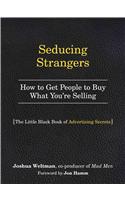 Seducing Strangers