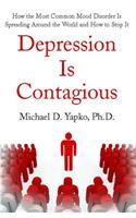 Depression Is Contagious