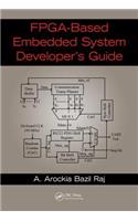 FPGA-Based Embedded System Developer's Guide