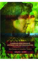 Canadian Performance Histories & Historiograpies