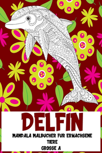 Mandala Malbücher für Erwachsene - Grosse A4 - Tiere - Delfin