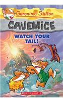 Watch Your Tail! (Geronimo Stilton Cavemice #2)