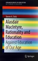 Alasdair Macintyre, Rationality and Education