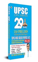UPSC Civil Services 29 Years IAS Prelims GS Paper 1 & CSAT Paper 2 Topic-Wise Solved Papers 1 & 2 1995-2023