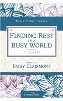 Finding Rest in a Busy World