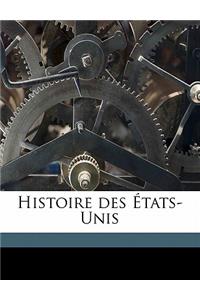 Histoire des États-Unis Volume 2