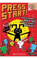Super Rabbit Boy vs. Super Rabbit Boss!: A Branches Book (Press Start! #4)