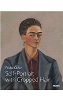 Frida Kahlo: Self-Portrait with Cropped Hair
