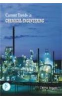 Current Trends in Chemical Engineering