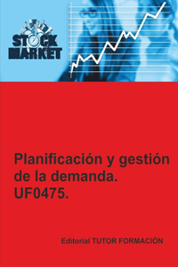 Planificación y Gestión de la demanda. UF0475.