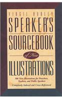 Speaker's Sourcebook of New Illustrations