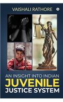 Insight Into Indian Juvenile Justice System