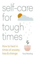 Self-Care for Tough Times