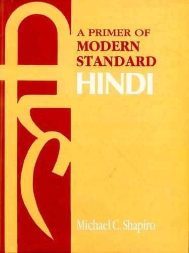 The Primer of Modern Standard Hindi