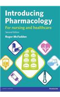 Introducing Pharmacology for Nursing and Healthcare