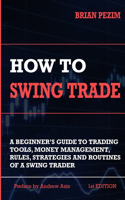 How To Swing Trade