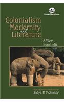 Colonialism, Modernity And Literature
