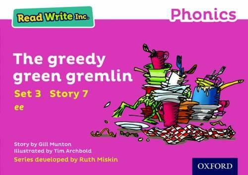 Read Write Inc. Phonics: Pink Set 3 Storybook 7 The Greedy Green Gremlin