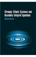 Strongly Elliptic Systems and Boundary Integral Equations