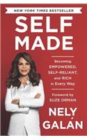 Self Made : Becoming Empowered, Self-Reliant, and Rich in Every Way