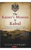 Kaiser's Mission to Kabul