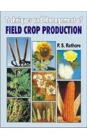 Techniques And Management Of Field Crop Production