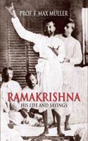 Ramakrishna: His Life and Sayings