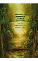 Returning to Membership in Earth Community