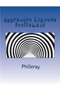 Apprendre Hypnose facilement