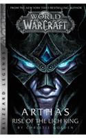 World of Warcraft: Arthas - Rise of the Lich King - Blizzard Legends