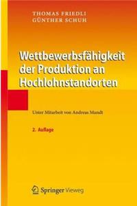 Wettbewerbsfähigkeit der Produktion an Hochlohnstandorten