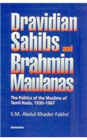 Dravidian Sahibs & Brahmin Maulanas