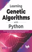 Learning Genetic Algorithms with Python