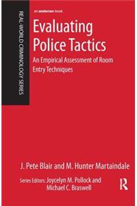 Evaluating Police Tactics