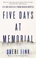 Five Days at Memorial