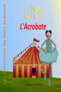 Liya l'Acrobate